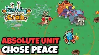 The Most Peaceful Beefy Beast Ever  | Everything Is Crab