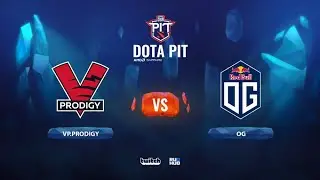 VP.Prodigy vs OG, OGA Dota PIT Season 2: EU/CIS, bo3, game 3 [Eiritel & Inmate]