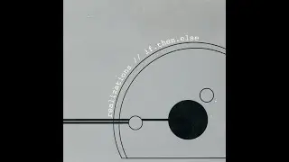 If.Then.Else - Realizations [1999]