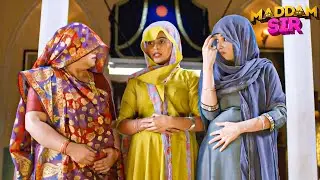 आखिर ये तीनों किसके बच्चे की माँ बनने वाली हैं? | Madam Sir | New Episode | Latest Episode 2026