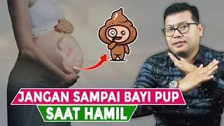 JANIN BAB DI DALAM KANDUNGAN BISA BIKIN GAWAT - DOKTER SADDAM ISMAIL
