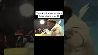 Tyreek hill impersonates Patrick Mahomes
