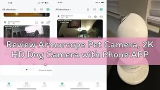 Review Armorcope Pet Camera, 2K HD Dog Camera with Phone APP, 360&deg; Pan/Tilt View Puppy Cam, One Clic
