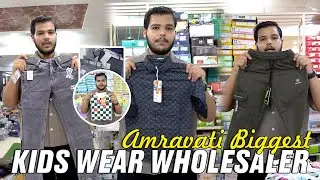 Amravati Kids wear Wholesale Market / Biggest Wholesaler/ Shri Sai Trading Co.