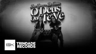 Luna Garcez & Lito Atalaia | O Deus Que Te V&ecirc; | Trindade Records | (V&iacute;deo Oficial)