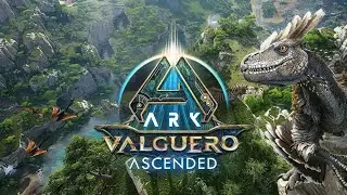 VALGUERO #25 🔴ARK SURVIVAL ASCENDED - ZP&Aacute;TKY VE HŘE