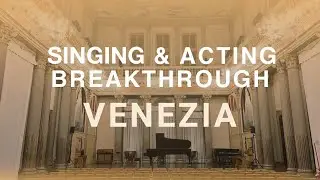 SINGING & ACTING BREAKTHROUGH!