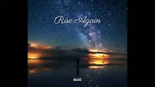 BLOZ - Rise Again