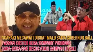 NGAKAK! MEGAWATI DIBUAT MALU SAMA GUBERNUR BALI, WAYAN KOSTER KENA SEMPROT PRABOWO GARA-GARA SAMPAH