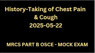 History-Taking of Chest Pain & Cough