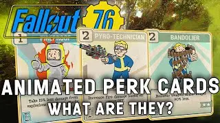 Почему так много игроков в Fallout 76 собирают анимированные карточки с перками?