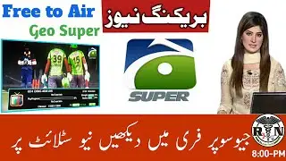 Breaking News | Geo Super Free To Air on New Satellite