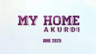 My Home Akurdi Construction Update | June 2025 | Goyal Properties