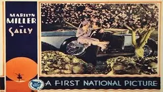 Sally (1929) &mdash; Full Movie | Marilyn Miller, Joe E. Brown | Early Technicolor Musical Comedy