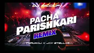 PACHA  PARISHKARI REMIX song  original subscribe like and comment share