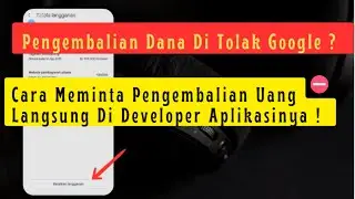 Cara Menghubungi Developer Aplikasi di Google Play Untuk Meminta Pengembalian DANA