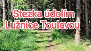 Toulava-Stezka údolím Lužnice