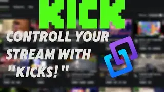 KICKs are finally here! I'll show you how to use them with Streamer.bot