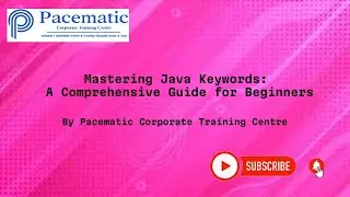 Mastering Java Keywords: A Comprehensive Guide for Beginners