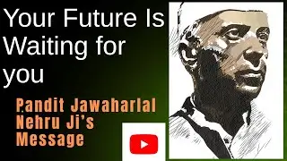 A Message for Youth👍✅ |Motivational Audio Inspired by Jawaharlal Nehru