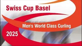 Swiss Cup Basel 2025 │  Bryce (SCO) - Stocker (SUI)