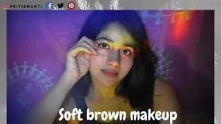 🍩Soft brown eyeshadow tutorial / PritiBhakti