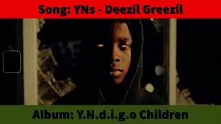 YNs (Official Music Video) &ndash; Deezil Greezil