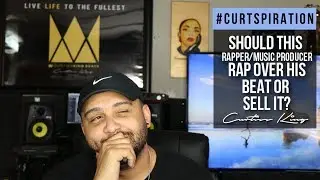 Should Music Producers Rap Over Their OWN BEATS? #Curtspiration