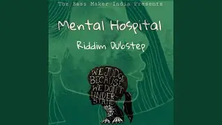 Mental Hospital beat boxing India Trance music