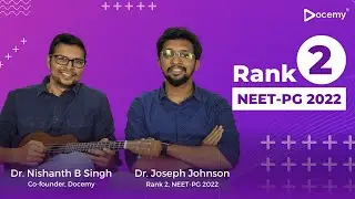 NEET PG Topper 2022 | Rank 2 Dr. JOSEPH JOHNSON shares his detailed strategy | Docemy💜
