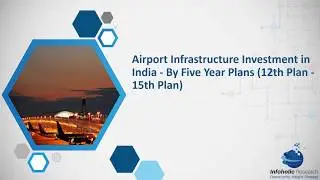 Airport Infrastructure Investment in India