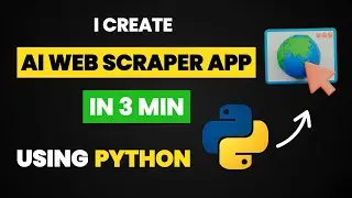 I Create AI Web Scraper App in 3 Min Using Python and Machine Learning & Python Projects