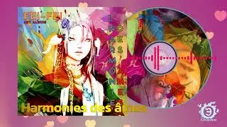 Fei Fei   Harmonies des &acirc;mes