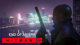 HITMAN 3 - End of an Era(Professional difficulty) SA/SO