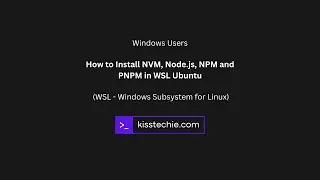 How to Install NVM, Node.js and PNPM using WSL with Ubuntu Distribution (Updated)