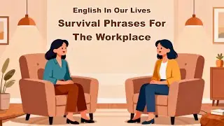 Stop Being Afraid! EASY English Survival Phrases for the Workplace | English for Beginners