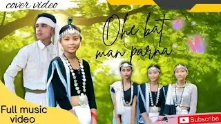 Ohe Baat Man Parna Cover Video.#contentcreator #foryouviral 