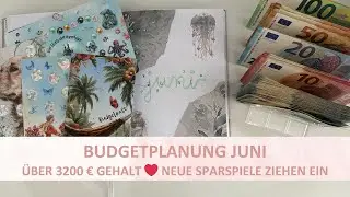 Budgetplanung Juni 🌸 Wie verplane ich mein Gehalt von 3200 € I Cashstuffing I neue Spiele ziehen ein
