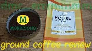Morrisons House Blend Roast & Ground Coffee Review.