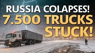 RUSSIA IN TOTAL CHAOS: 7,500 Trucks Frozen, Supply Chains Collapse, Moscow on the Brink
