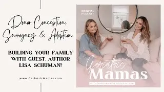 Building Your Family with Guest, Author Lisa Schuman! - FULL EPISODE