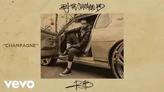 BJ The Chicago Kid - Champagne (Audio)