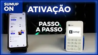 COMO ATIVAR A MAQUINA DE CART&Atilde;O SUMUP ON (PASSO A PASSO) ATUALIZADO 2022