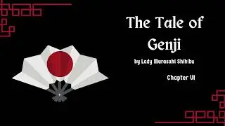 The Tale of Genji by Lady Murasaki Shikibu - Chapter VI