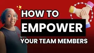 How to Empower Your Team Members #leadership #leadershipdevelopment #leadershiphacks