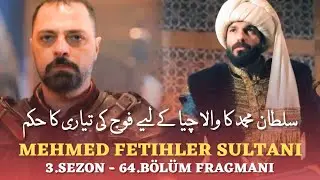 Sultan Mehmed Fateh: Episode 64 Trailer | Sultan Mehmed Fateh Series Updates | History With Usama