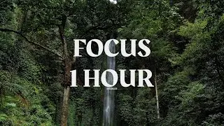 Focus Ambient Music &ndash; 1 Hour of Calm Background Sound for Deep Work (No Vocals)
