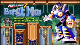 BURST MAN, ALL ITEM AND DEFEAT BOSS NO DAMAGE. Megaman 7 Snes