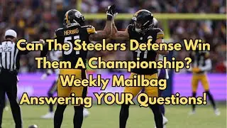 Steelers Playoff Mailbag: Can Their Defense Carry Them To The Super Bowl? Answering YOUR Questions