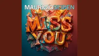Miss you